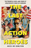 The Last Action Heroes: the Triumphs, Flops, and Feuds of HollywoodS Kings of Carnage