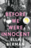 Before We Were Innocent: An electrifying coming-of-age novel now a Reese Witherspoon Book Club Pick!