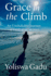 Grace in the Climb: an Unshakable Journey of Faith and Purpose