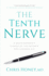 The Tenth Nerve: a Brain Surgeon's Stories of the Patients Who Changed Him