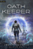 Oath Keeper: An Urban Fantasy Litrpg