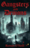 Gangsters and Demons