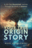 Your True Origin Story: A 100-Day Devotional Journey Through the Book of Genesis