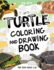 Turtle Coloring and Drawing Book for Kids Ages 3-8: Have Fun Coloring Turtles and Drawing Parts of Testudines and Giant Tortoises. a Collectible...for Children Ages 3-8 (Animals Collection)