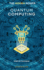 The Hidden Power: Quantum Computing