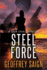 Steel Force: a Jack Steel Action Mystery Thriller
