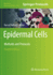 Epidermal Cells: Methods and Protocols (Methods in Molecular Biology) Paperback? March 14, 2020