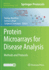 Protein Microarrays for Disease Analysis: Methods and Protocols