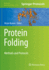 Protein Folding: Methods and Protocols