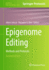 Epigenome Editing: Methods and Protocols