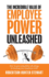 The Incredible Value of Employee Power Unleashed How to Gain Competitive Advantage By Treating Your Employees Well