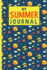 My Summer Journal: Summer Activities for Kids | Kids Holiday Journal | Summer Camp & Travel Journal for Kids | Summer Write and Draw Journal for Children