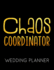 Chaos Coordinator: Gold and Black Wedding Planner Book and Organizer With Checklists, Guest List and Seating Chart