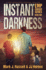 Instant Darkness: a Post Apocalyptic Survival Thriller (Emp Crisis Series Book 1)