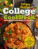 College Cookbook: Healthy, Budget-Friendly Recipes for Every Student Gain Energy While Enjoying Delicious Meals