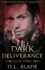 The Dark Deliverance: Ya Paranormal Suspense (Immortals of East Greenwich)