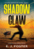 Shadow Claw a Brock Finlander Novel 1 Coastal Adventure