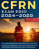 Cfrn Study Guide: All in One Cfrn Review Book With Exam Prep, Practice Test Questions and Answer Explanations for the Certified Flight Registered...and Explanations for the Certified Flight