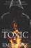 Toxic (the Twisted Series)