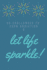 30 Challenges to Curb Addiction Let Life Sparkle: Prompted Sobriety and Addiction Notebook | a Secular Diary for Guided Reflection to Aid Recovery and Promote Transformative Self-Help