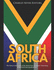 South Africa: The History and Legacy of the Nation from European Colonization to the End of the Apartheid Era