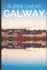 Super Cheap Galway: How to enjoy a $1,000 trip to Galway for $175