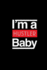 Im a Hustler Baby: 6x9 120 Lined Sheets Matte Cover Journal (Diary and Notebook) for Self Made Hustlers, Go Getters, and Boss Babes
