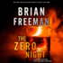 The Zero Night: a Jonathan Stride Novel (the Jonathan Stride Series)