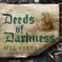 Deeds of Darkness (the Chronicles of Hugh De Singleton, Surgeon)