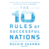 The 10 Rules of Successful Nations