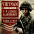I Pledge Allegiance (Vietnam Book One)