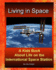 Living in Space: Kids Book About Life on the International Space Station: for Children of All Ages Who Love Astronauts Space Ships Trav