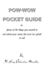 The Pow-wow Pocket Guide: Everything You Wanted to Know When Visiting A Pow-wow But Were Afraid to Ask
