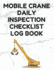 Mobile Crane Daily Inspection Checklist Log Book: Mobile Crane Checklist, Osha Regulations, White Cover