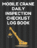 Mobile Crane Daily Inspection Checklist Log Book: Mobile Crane Checklist, Osha Regulations, Black Stripes Cover