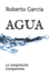 Agua: La Conspiracin Transparente (Spanish Edition)