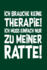 Therapie? Lieber Ratten: Notizbuch / Notizheft Fr Ratte Ratten-Besitzer Ratten-Halter A5 (6x9in) Liniert Mit Linien (German Edition)