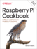 Raspberry Pi Cookbook, 4e