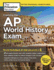 Cracking the Ap World History Exam, 2017 Edition: Proven Techniques to Help You Score a 5