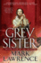 Grey Sister (Book of the Ancestor)