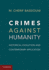 Crimes against Humanity: Historical Evolution and Contemporary Application