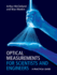 Optical Measurements for Scientists and Engineers