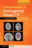 Interpretation of Emergency Head Ct