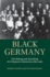 Black Germany: The Making and Unmaking of a Diaspora Community, 1884-1960