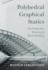 Polyhedral Graphical Statics: for Funicular Structural Form Finding