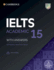 Ielts 15 Academic Student's Book With Answers With Audio With Resource Bank: Authentic Practice Tests (Ielts Practice Tests)