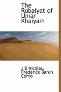 The Rubaiyat of Umar Khaiyam