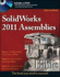 Solidworks 2011 Assemblies Bible