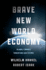 Brave New World Economy: Global Finance Threatens Our Future