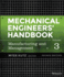 Mechanical Engineers' Handbook, Volume 3